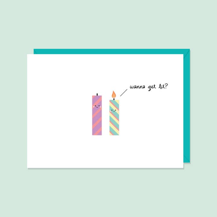 Wanna Get Lit | Tarjeta de felicitación para venta al por mayor de Paper Hearts™
