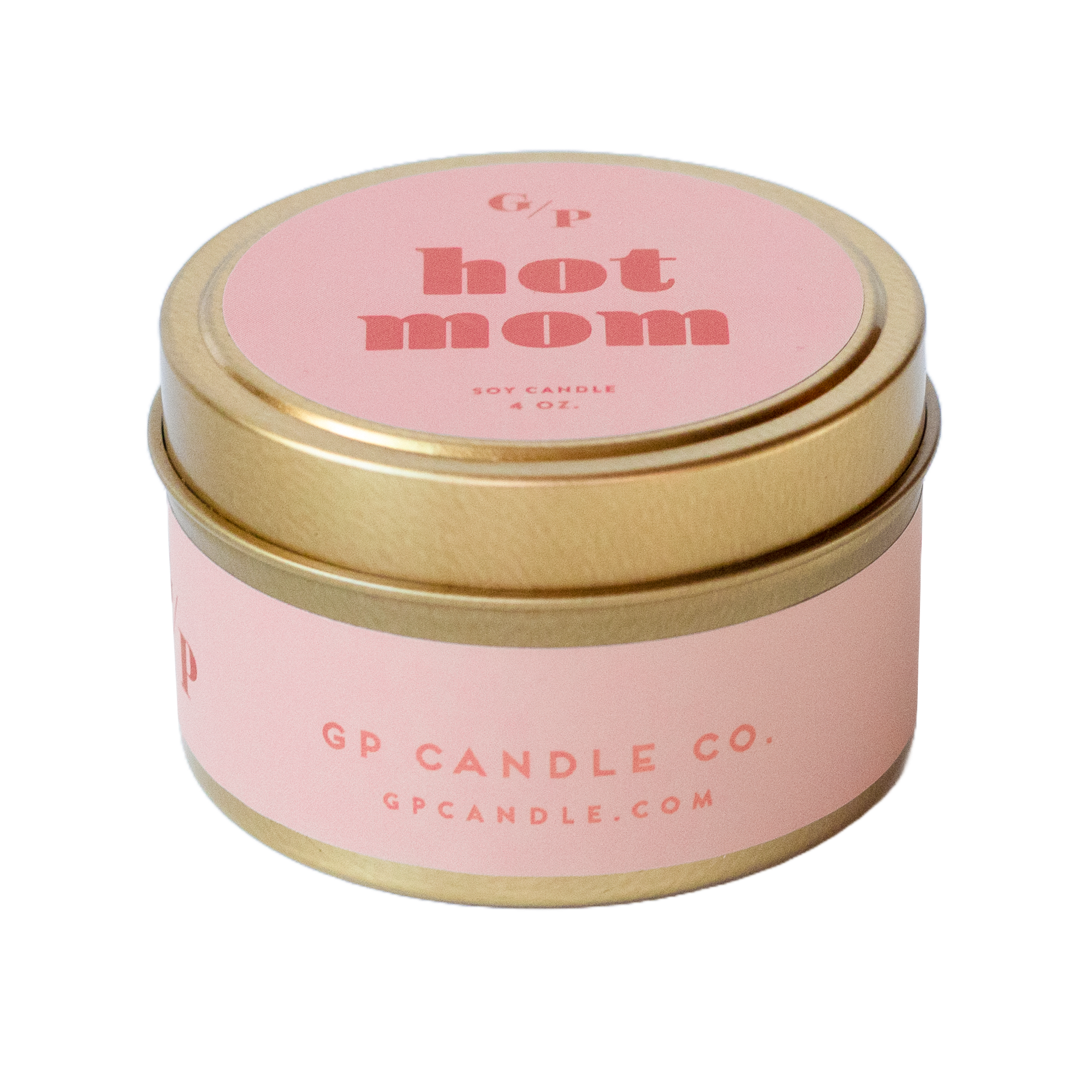 GP Candle Co. - Wholesale Travel Candles - Hot Mom Just Because 4 oz. Candle Tin1