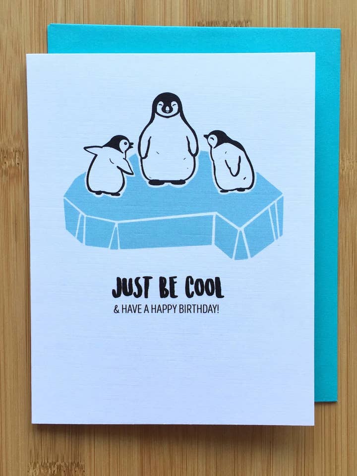 Just Be Cool Penguin Card - A2 Punny Cute Penguin Birthday Card, Penguin gift for wholesale by Papermain