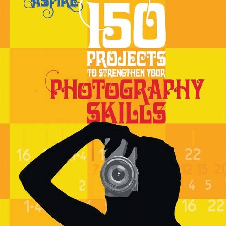 Sourcebooks - Wholesale Arts & Entertainment - 150 Projects to Strengthen Your Photography Skills
