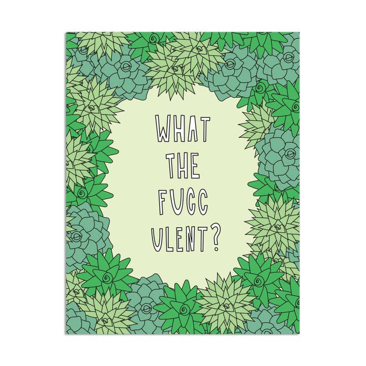 Near Modern Disaster – Großhandel Grußkarten für den Alltag – 505 - Was zum Fukkulenten? - A2-Karte