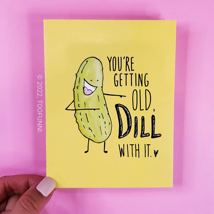 DILL BIRTHDAY - Card for wholesale by Toofunni