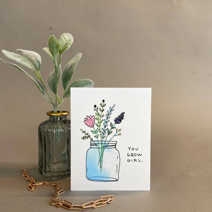 Ink + Splash - Wholesale Everyday Greeting Card - Well Wishes Card - You Grow Gurl