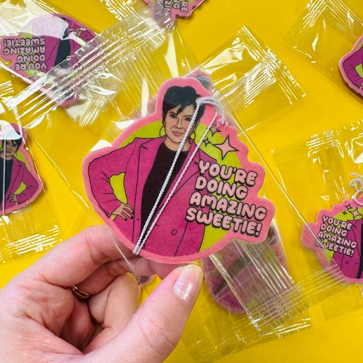 Studio Soph - Wholesale Air Freshener - You're Doing Amazing Sweetie Kris Jenner Air Freshener