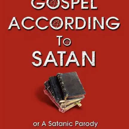 Books by splitShops - Wholesale Religion - The Gospel According to Satan: or A Satanic Parody of the Bible - Paperback