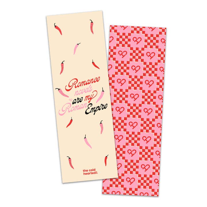 Romance Novels Are My Roman Empire Bookmark for wholesale by The Cold Hearted Collective