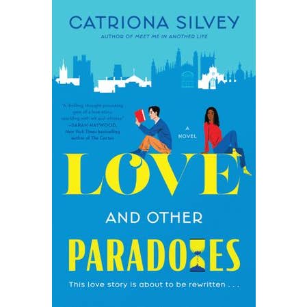 Love and Other Paradoxes : Catriona Silvey for wholesale by HarperCollins