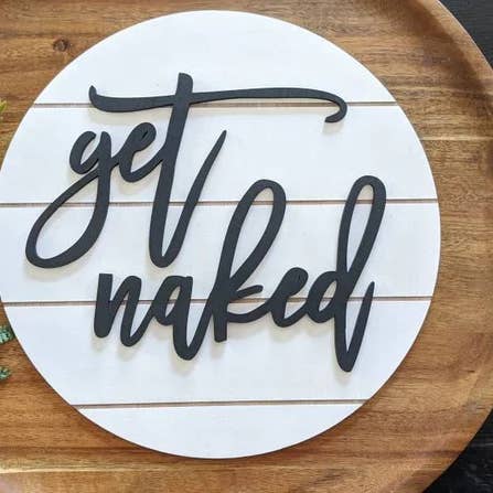 Panneau Get Naked | Décor humoristique de salle de bain | Décoration d'intérieur | Shiplap pour la vente par Prettylittlelaser