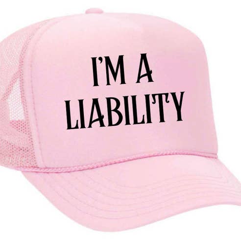 Inappropriate Trucker Hats - Wholesale Trucker Hat - Unisex - I’m A Liability Trucker Hat31