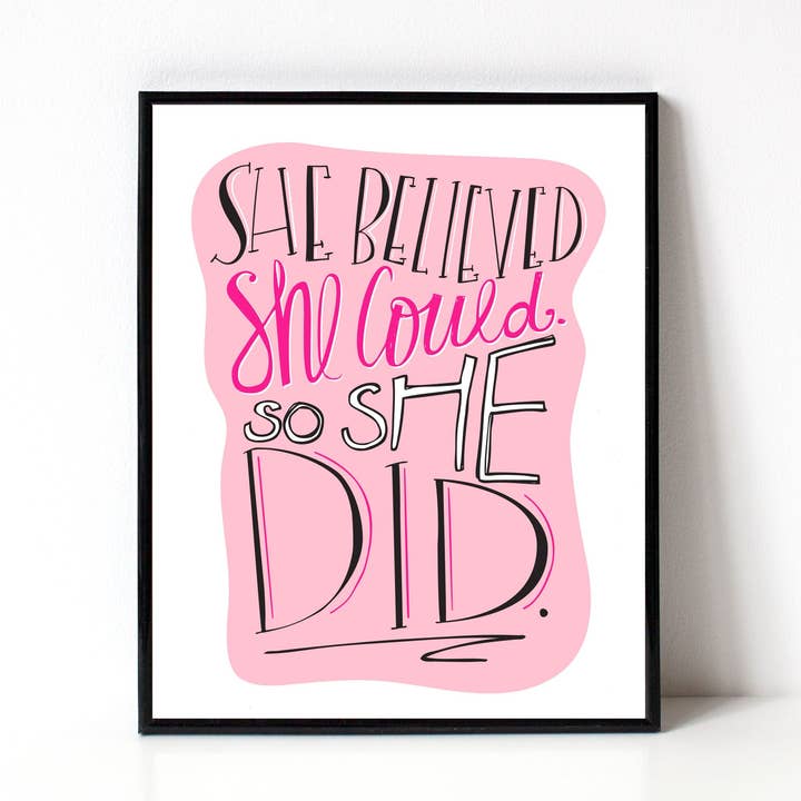 She Believed 8x10 Art Print for wholesale by Katie Vaz Design