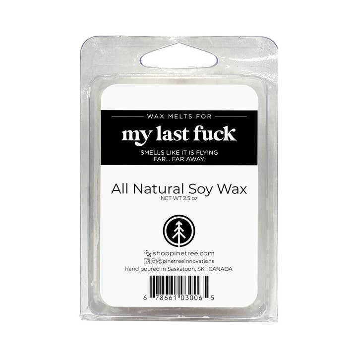 My Last Fuck | Wax Melts for wholesale by Pinetree Innovations Canada
