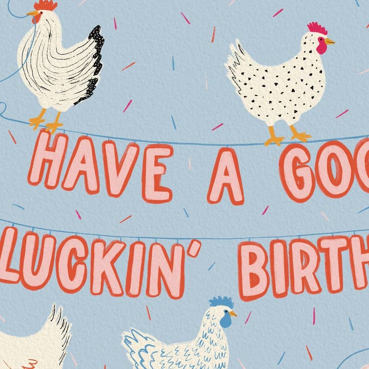 Pink Pigeon Studio - Wholesale Birthday Card - Good Cluckin' Birthday Card2