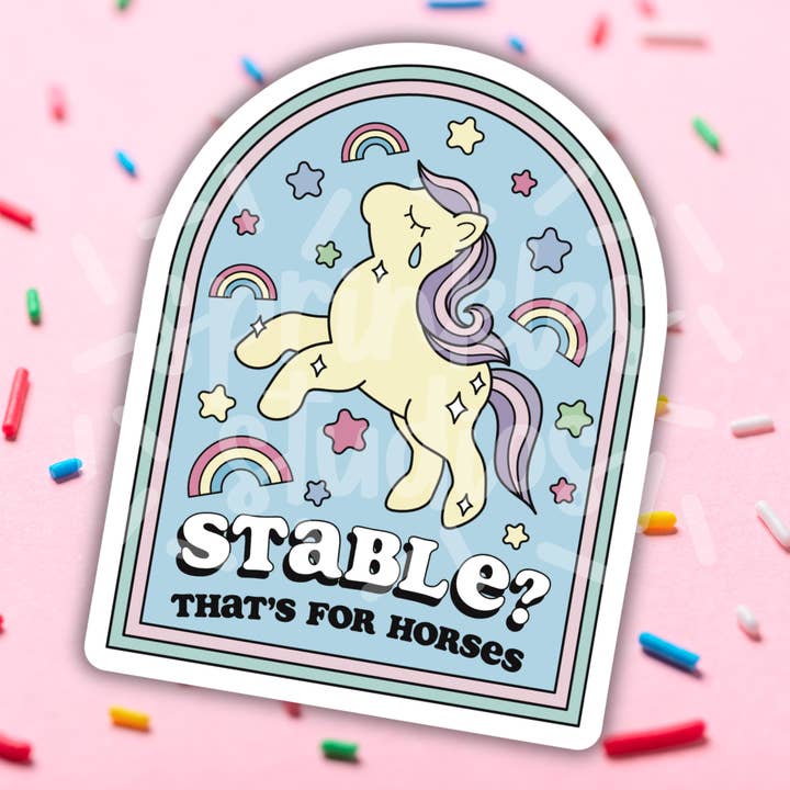 Stable? Vinyl Sticker for wholesale by Sprinkles Studios