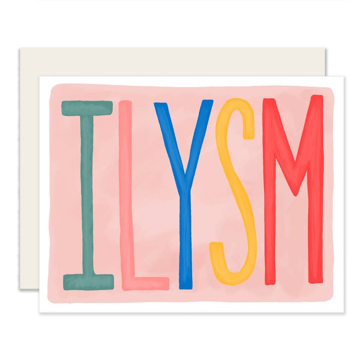 Ilysm (I Love You So Much) for wholesale by Slightly Stationery