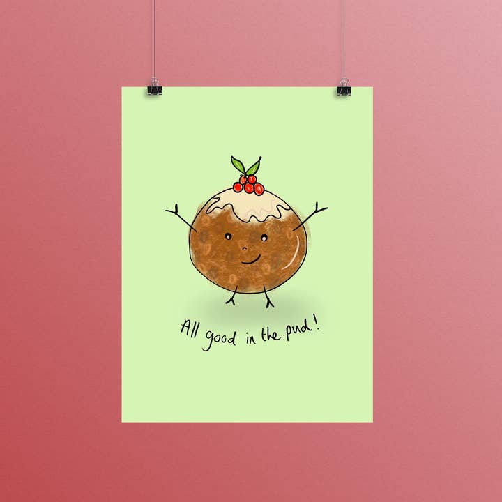 All Good in the Pud Impression A5, décoration de Noël positive pour la vente par Just Daydreaming