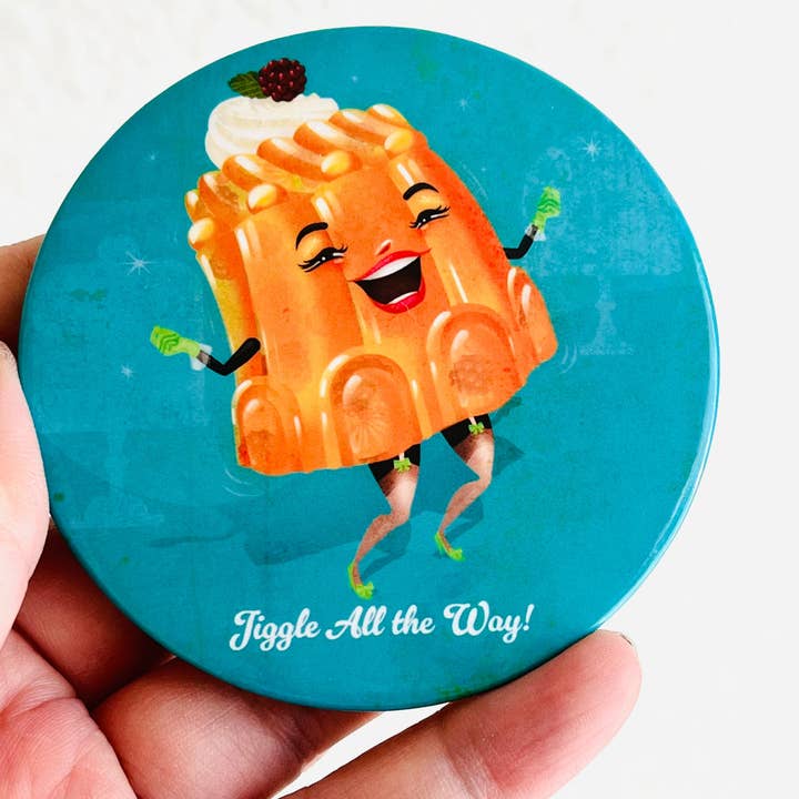 Kitschy Delish - Wholesale Magnet - 3" Magnet, Jiggle All the Way!