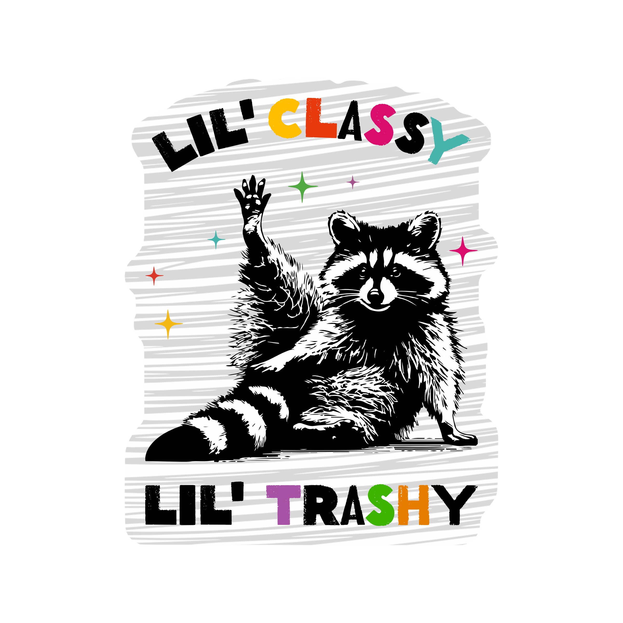 Juju and Moxie - Wholesale Sticker - Cute Funny Classy Trashy Raccoon High Quality Vinyl Sticker