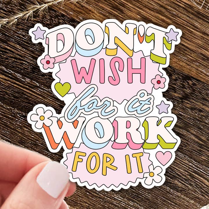 Pegatinas Don't Wish For It Work For It/Pegatinas de entrenamiento para venta al por mayor de Kenjia Design
