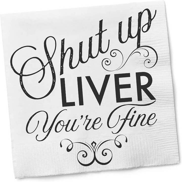 Servilleta Divertida para Cóctel "Cállate Hígado, Estás Bien" para venta al por mayor de Twisted Wares