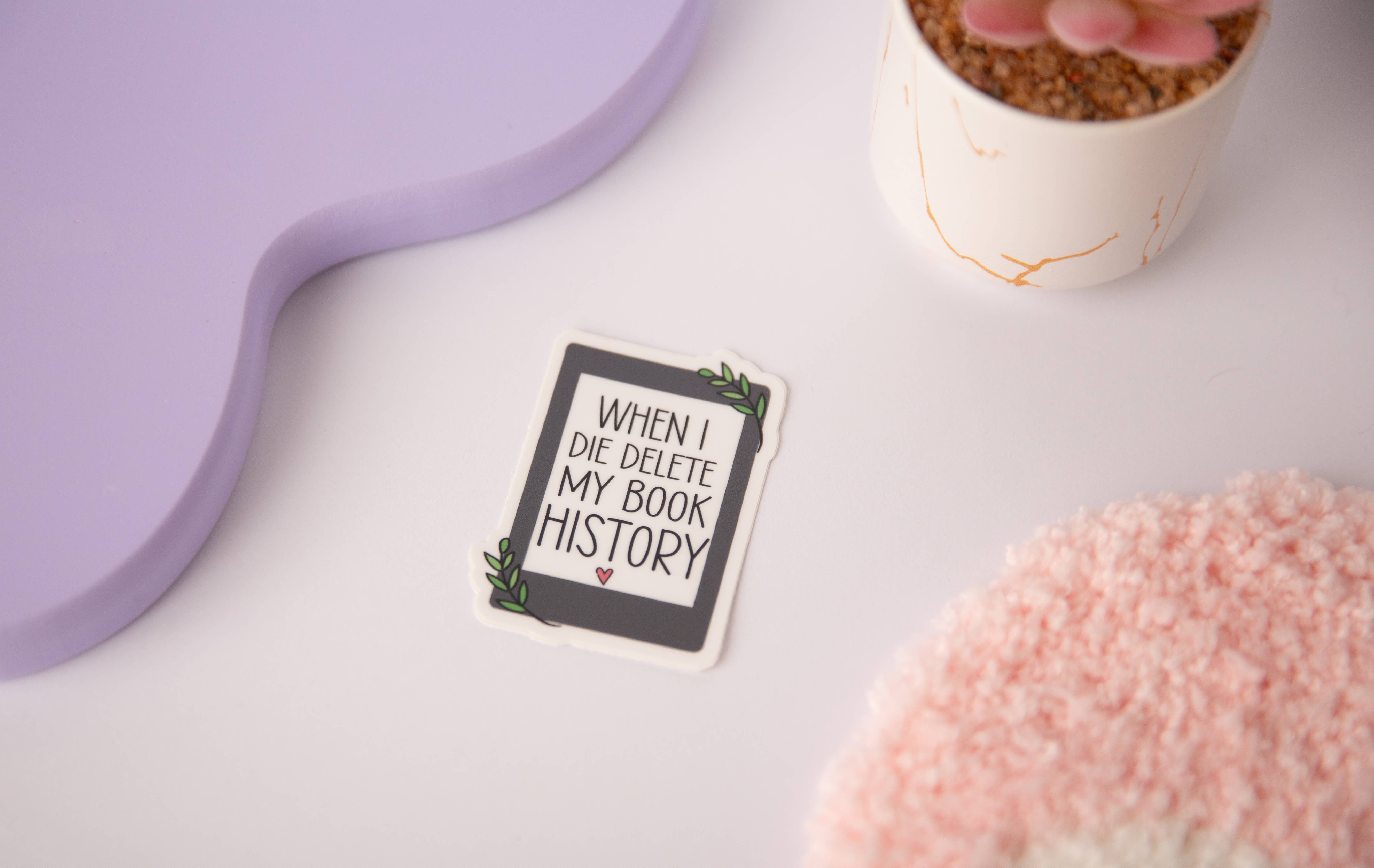 The Blush Hut - Vente Autocollant - Autocollant "Quand je mourrai"3