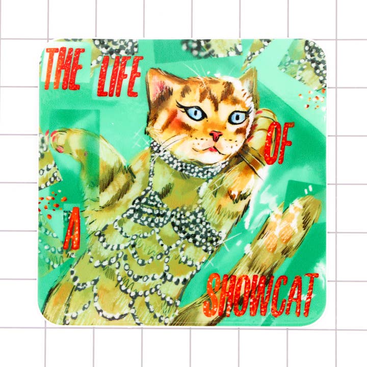 Life Of A Showcat Vinyl sticker for wholesale by Amy Hartelust Art and Illustration