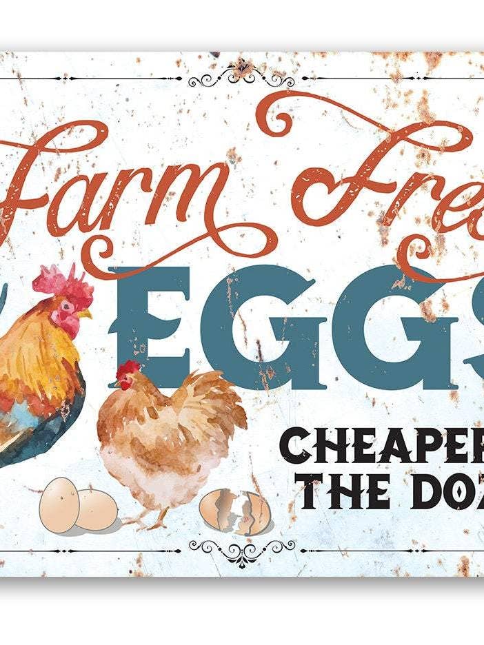 Farmhouse Sign | Farm Fresh Eggs Cheaper By The Dozen for wholesale by Lone Star Art Metal Signs