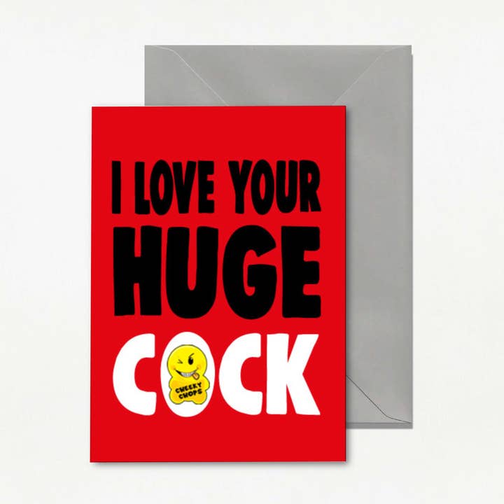 Funny Valentine's card I love your huge cock V201 for wholesale by Cheeky Chops Cards & Wanky Candles