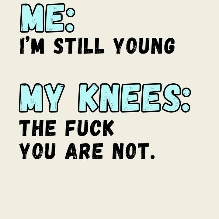 Go La La – wholesale Birthday card – My Knees - funny birthday card 2