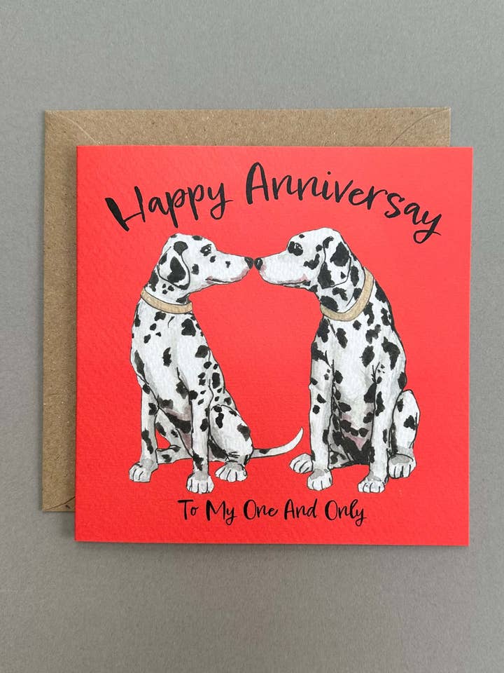 To 'My One and Only' Anniversary Dalmatians Card for wholesale by Ted 'n' Tails