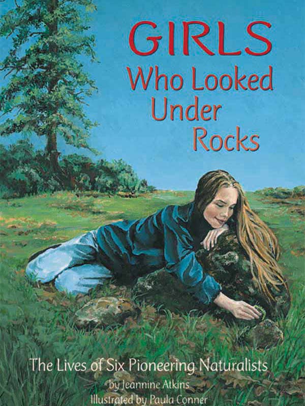 Girls Who Looked Under Rocks for wholesale by Sourcebooks