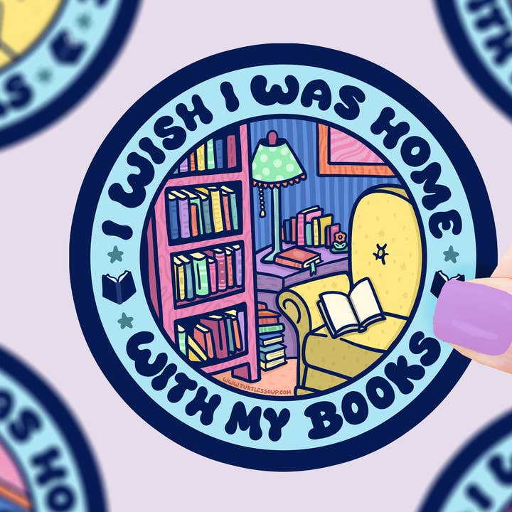Wish I Was Home With My Books Vinyl Sticker for wholesale by Turtle's Soup