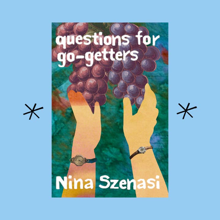 Questions for Go-Getters, by Nina Szenasi for wholesale by Bottlecap Press