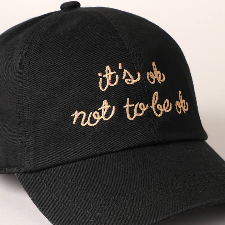 Fashion City - Wholesale Baseball Cap - Women's - It's Ok Not to Be Ok Embroidered Baseball Cap1