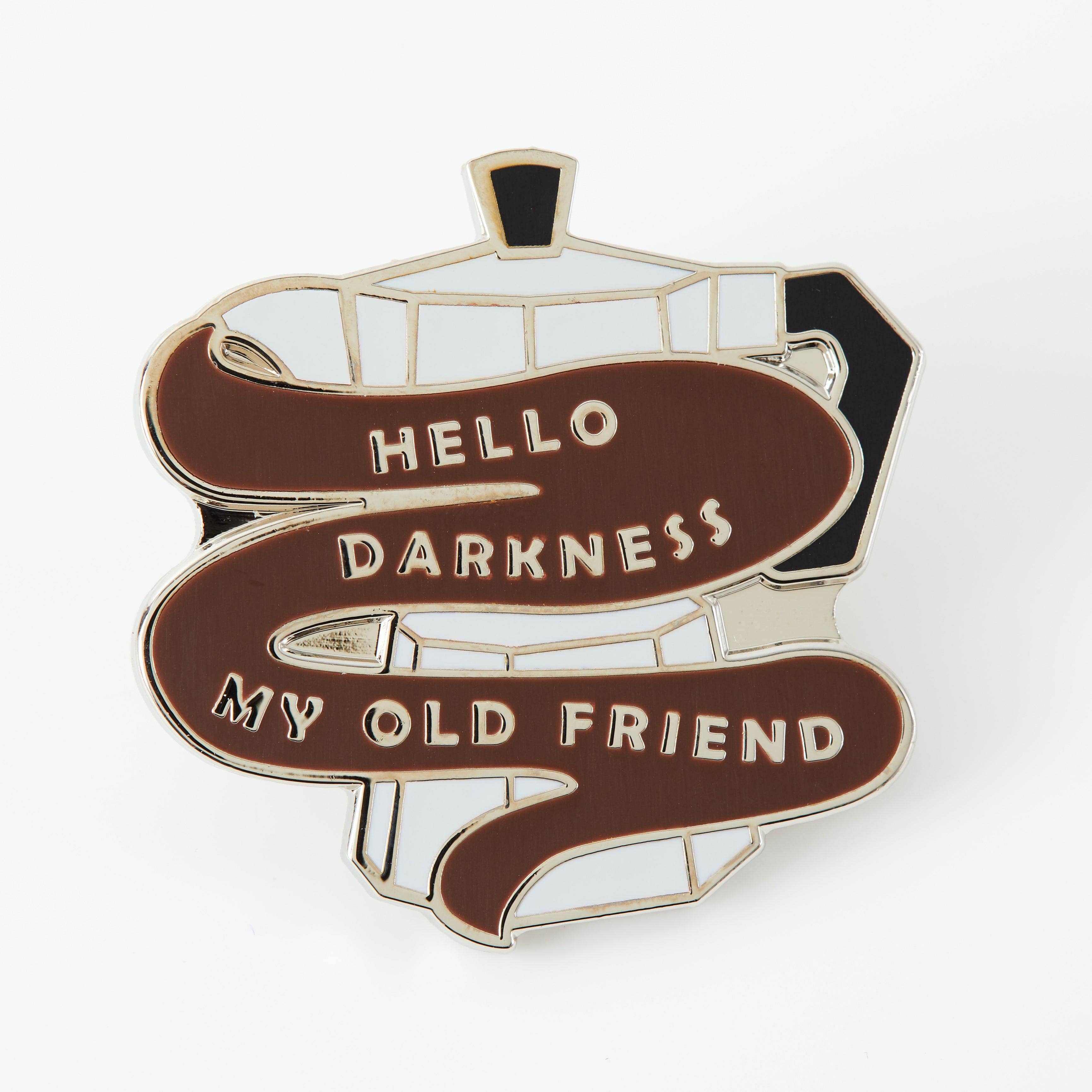Punky Pins - Wholesale Lapel pin/button - Hello Darkness Coffee  Enamel Pin3