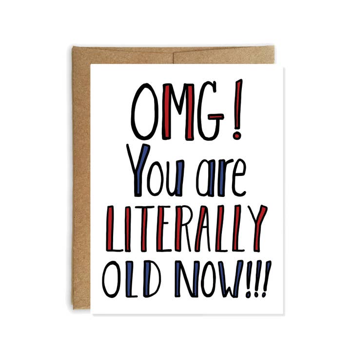 Literally Old, Funny Birthday Card for wholesale by Yellow Daisy Paper Co.