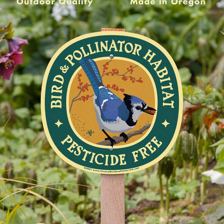 Wirtheim Poster Arts LLC - Wholesale Outdoor Sign - Bird and Pollinator Habitat Bluejay - Yard & Garden Sign4