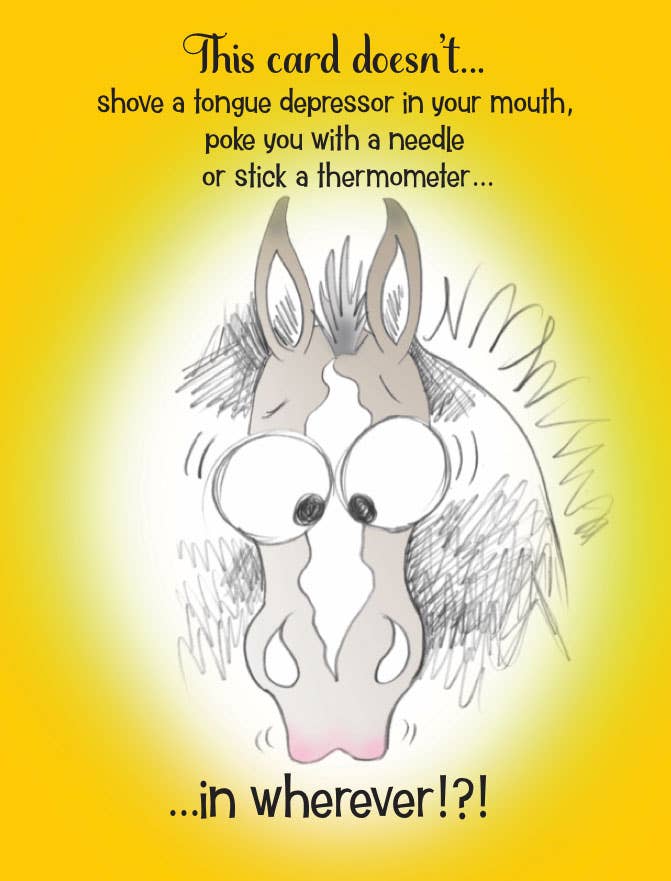 Horse Hollow Press - Wholesale Get Well Card - Horse Get Well Card / In Wherever? / Funny Cute6