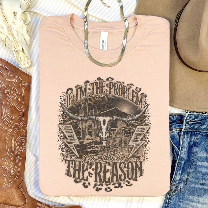 Trendznmore - Wholesale T-Shirt (Graphic) - Women's - If I'm the Problem Country Western Graphic T-Shirt