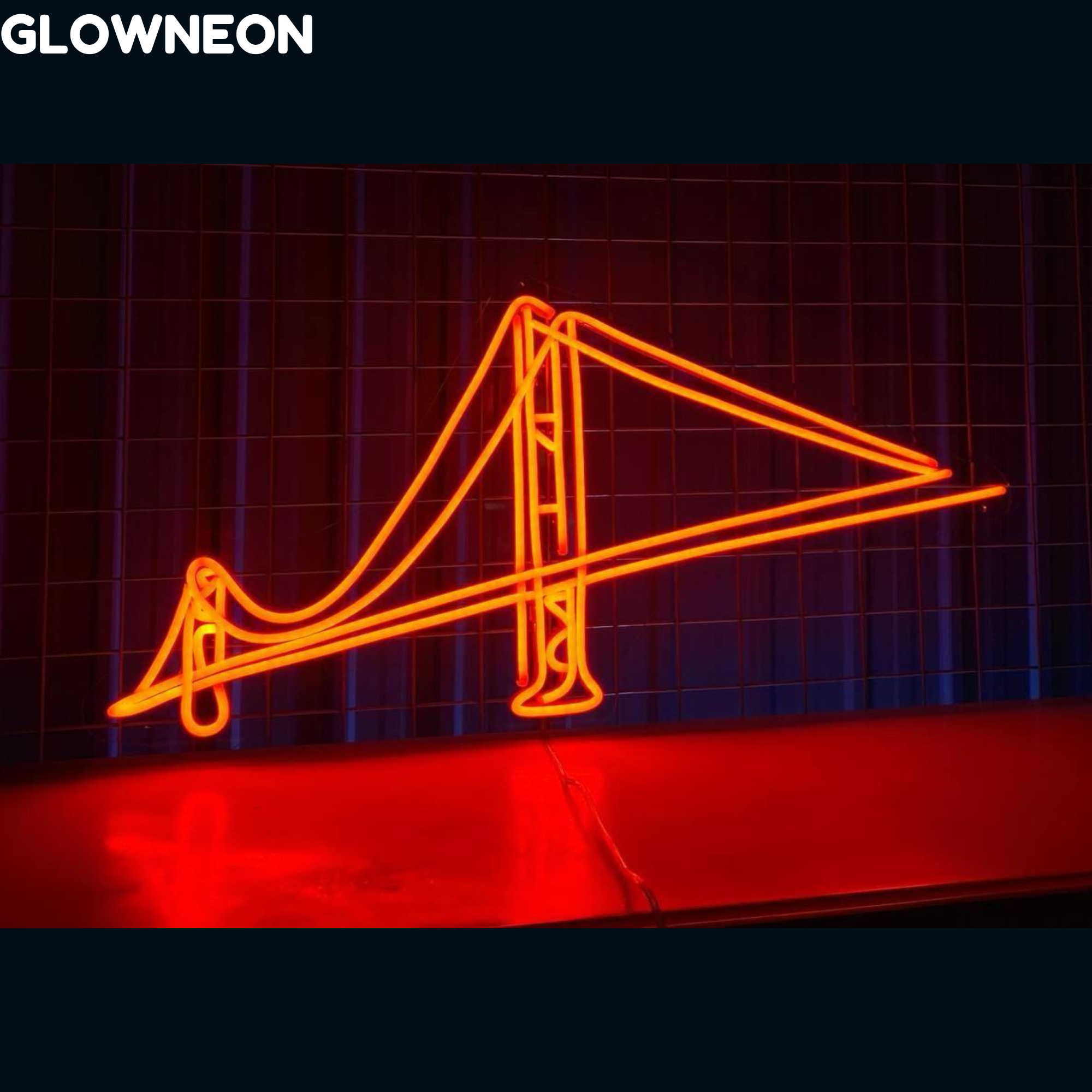 Glow Neon - Wholesale Neon Sign - Golden Gate Bridge Neon Sign, US Golden Gate Bridge Led Sign1