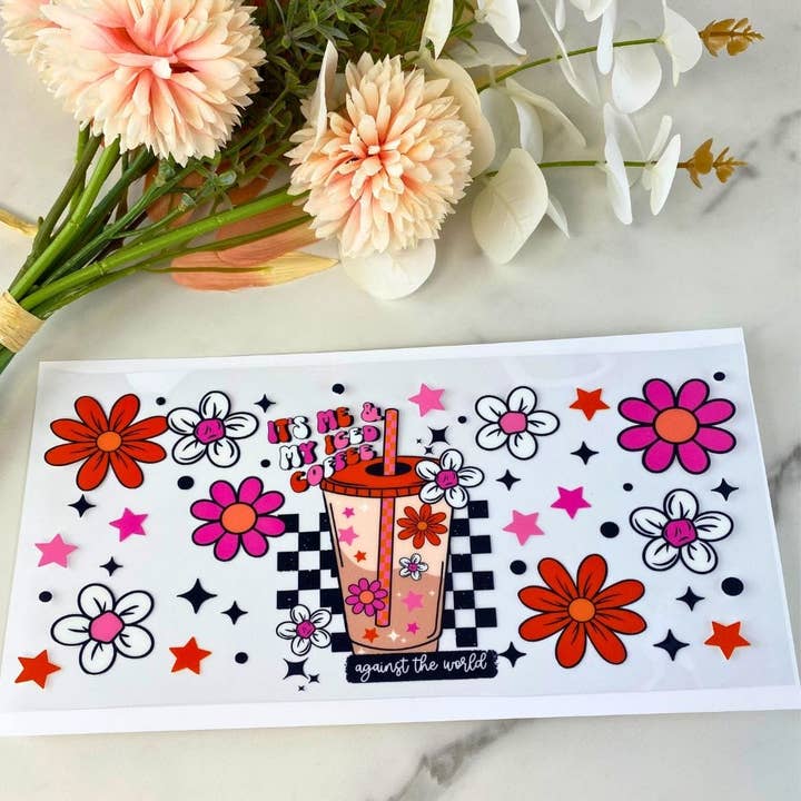 Iced Coffee Against the World | 16 oz UV DTF Wrap for wholesale by HKS Custom Designs