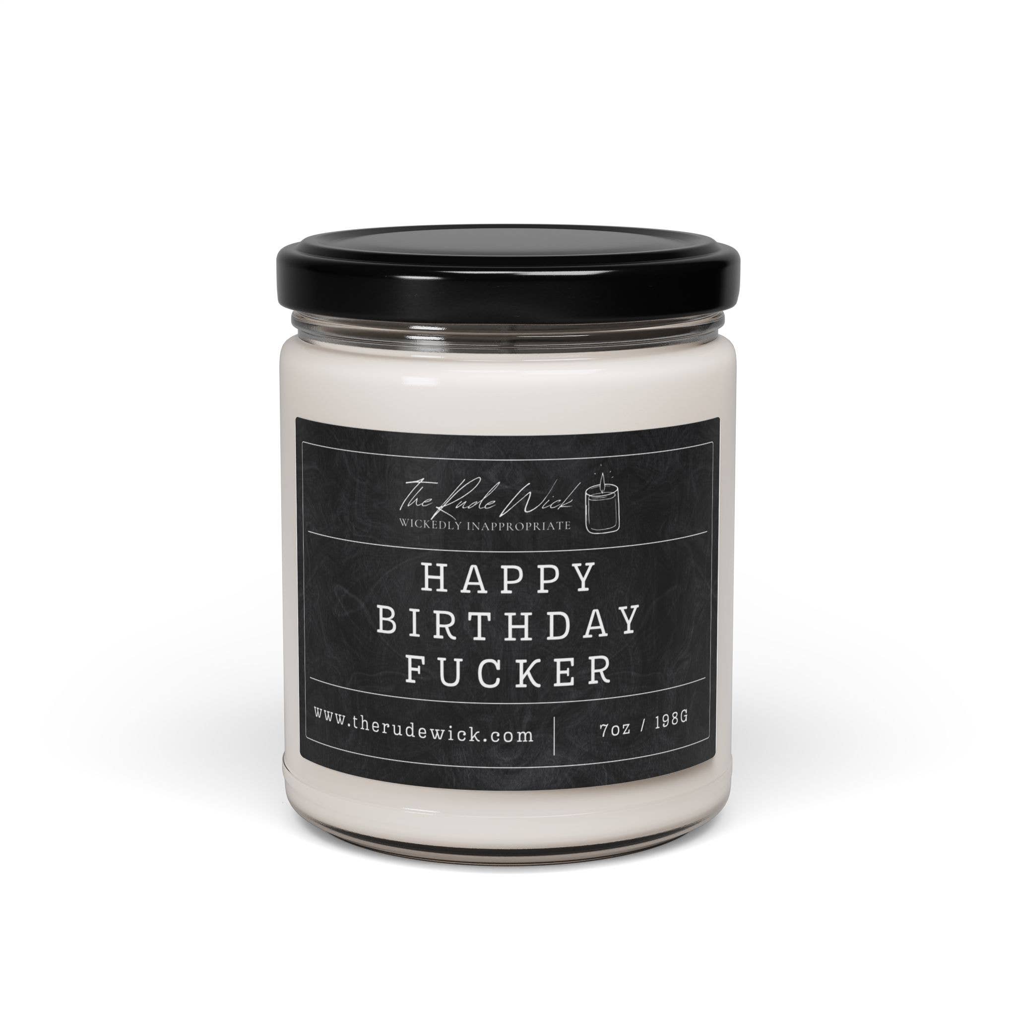 Old Barn Candles - Wholesale Jar/Filled Candle - Happy Birthday Fucker - Funny Rude Soy Blend 7oz Candle1