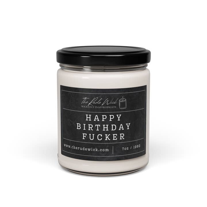 Old Barn Candles - Wholesale Jar/Filled Candle - Happy Birthday Fucker - Funny Rude Soy Blend 7oz Candle1