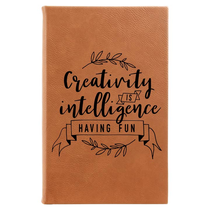 Creativity Is Intelligence Lined Leatherette Journal for wholesale by The Purple Chickadee