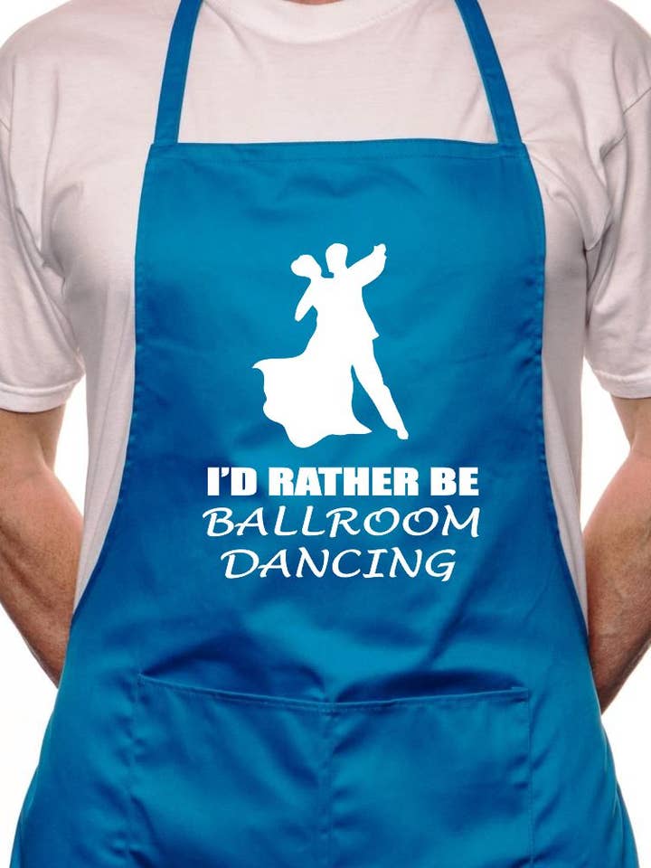 Kochschürze „I'd Rather Be Ballroom Dancing“ zum Grillen für den Großhandel von Print4U