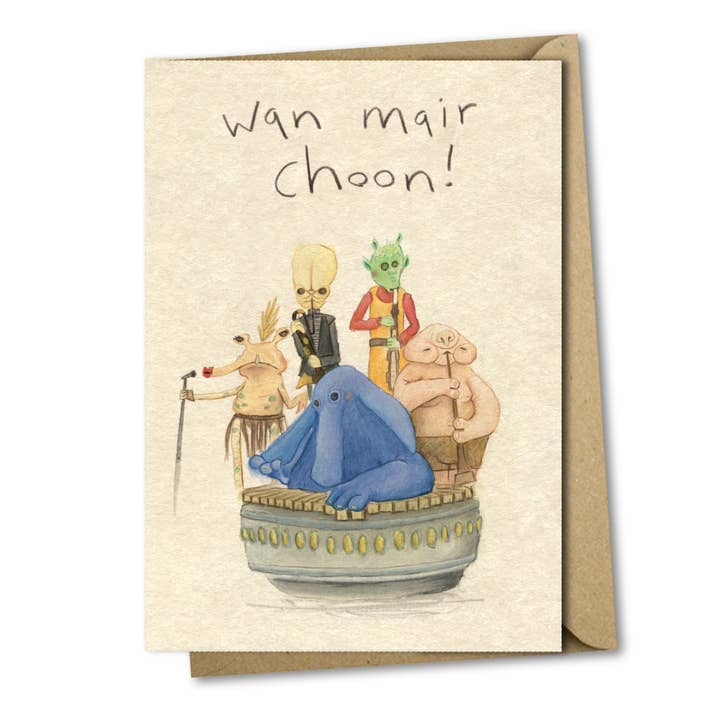 The Grey Earl - Wholesale Everyday Greeting Card - wan mair choon - Star Wars birthday party Scottish card6
