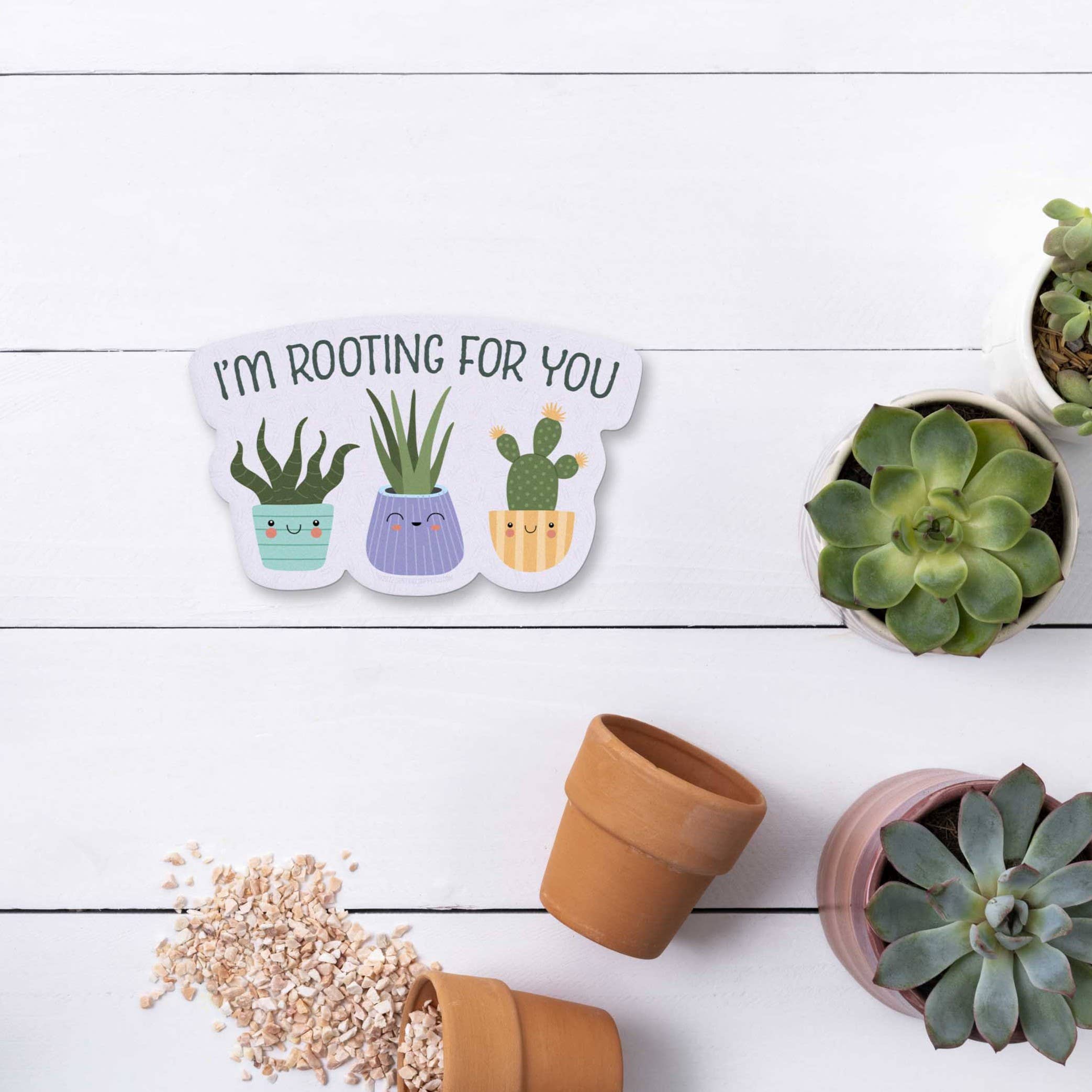 Sentinel Supply - Wholesale Sticker - I'm Rooting for You Plant Sticker8