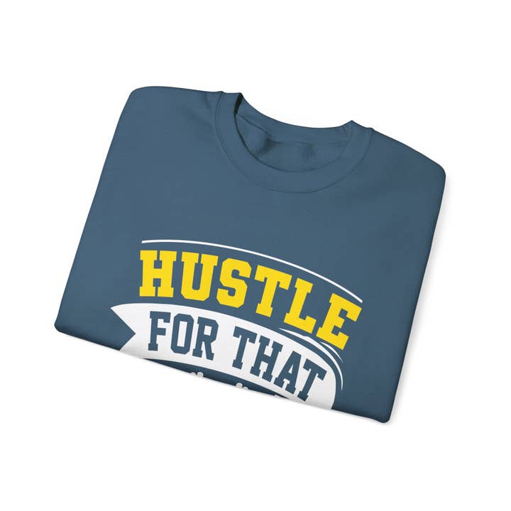 RC'nSONS - Wholesale Graphic Sweatshirt - Unisex - Hustle For That Muscle Unisex Sweatshirt29