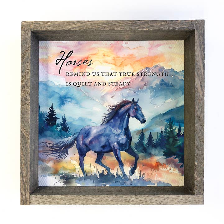 Horses Remind Us That True Strength - Horse Canvas Art for wholesale by Hangout Home