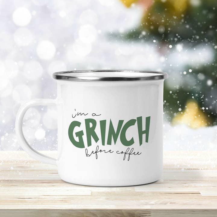 Mug émaillé I'm a Grinch before coffee pour la vente par Creativien Studio