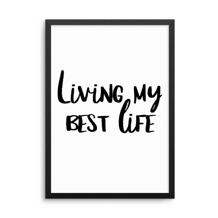 Living My Best Life Print for wholesale by D'LUXE PRINTS